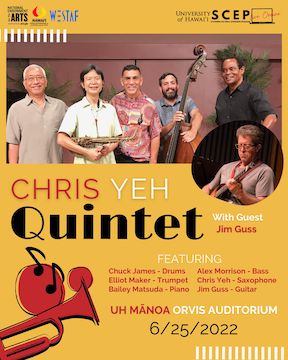 S9.J - IN-PERSON CONCERT: Chris Yeh Quintet with guest Jim Guss